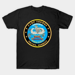 Camp Toombs- Airborne - Basic Training - Toccoa, Georgia x 300 T-Shirt